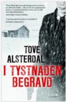 I tystnaden begravd Författare Alsterdal, Tove Lind & Co