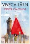 Väster om Vinga Lärn, Viveca Wahlström & Widstrand