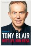 Mitt liv, min resa Författare Blair, Tony Förlag