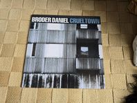 Broder Daniel - Cruel Town LP förstapress! 