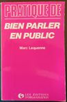 Marc Lequenne - Bien parler en public