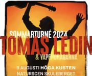 1 st biljett - Tomas Ledin Skuleberget - 9 Augusti!