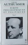 Louis Althusser – Écrits philosophiques et politiques