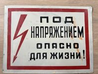 Soviet Metal Varningsskylt text ryska strömsymbol livsfarli