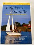 Guide Landsort  - Skanör, Göta kanal, Vättern och Bornhol