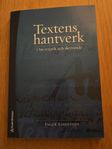 Textens hantverk - om retorik och skrivande Inger Lindstedt 