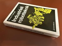 Industriell robotteknik Gunnar S.Bolmsjö ISBN 91-44-28512-4