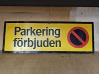 skylt parkering förbjuden