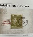Kristina från Duvemåla, Dalhalla 10aug. 4 biljetter