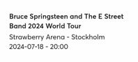 Två biljetter till Bruce Springsteen 18/7