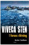 I farans riktning Författare Sten, Viveca Bokförlaget Foru