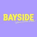 Bayside Basic biljett 12-13 juli 