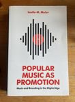 Popular Music as Promotion: Music and Branding in the Dig…