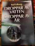 Droppar av vatten droppar av år Rolf Edberg Inbunden bok.
