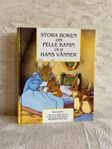 STORA BOKEN OM PELLE KANIN OCH HANS VÄNNER, B Potter, 1995