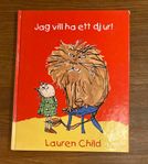 Jag vill ha ett djur - Lauren Child