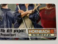 Hornbach / Bauhaus  presentkort