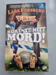 Rör inte mitt mord av Lars Forsberg
