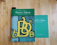 Form I fokus B. 2013. Cecilia Fasth - Anita Kannermark. 