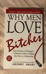 Why men love bitches av Sherry Argov