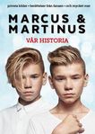 Marcus & Martinus : vår historia  av Kirsti Kristoffersen