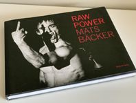 ”Raw power” av fotograf Mats Bäcker