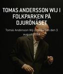 Tomas Andersson Wij - Djurönäset 3 Aug -  Halva priset