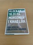 Klockan 10.31 på morgonen i Khao Lak ” Pigge Werkelin”