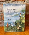 Barndomslandet: Bortom berg och djupa dalar