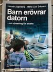 Barn erövrar datorn - en utmaning för vuxna