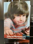 Maria Montessori The discovery of the child