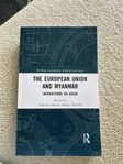 The European Union and Myanmar, Interactions via Asean