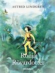 Astrid Lindgren - Ronja Rövardotter