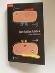 ”Det kallas kärlek” av Carina Holmberg ISBN 97891878946