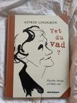 Astrid Lindgren - Vet du vad?