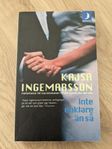 Inte enklare än så av KAJSA INGEMARSSON