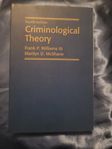 "Criminological theory" F. P. Williams, M. D. McShaneI, 