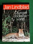 Jan Lindblad. Djungelbokens värld.