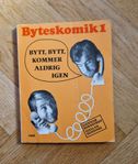 Byteskomik Byttbytt kommer aldrig igen BernstrupSundahl 1977