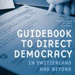 The IRI Guidebook to direct democracy in Switzerland