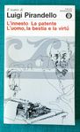 L’innesto La patente L'uomo, la bestia e la virtú