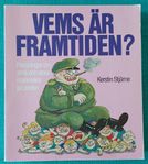 Kerstin Stjärne - Vems är framtiden? 