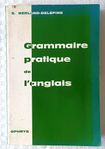 Serge Berland-Delépine - Grammaire pratique de l'anglais