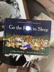 Go the f*ck to sleep - bilderbok 