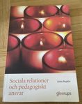 Sociala relationer och pedagogiskt ansvar 