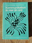 Kommunikation är mer än ord Richard Dimbleby, Graeme Burto