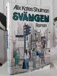 Svängen - Alix Kates Shulman