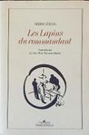 Nedim Gürsel - Les Lapins du commandant