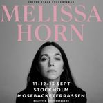 Melissa Horn Mosebacke ikväll 19:30 