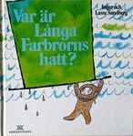 Inger & Lasse Sandberg - Var är Långa Farbrorns hatt?